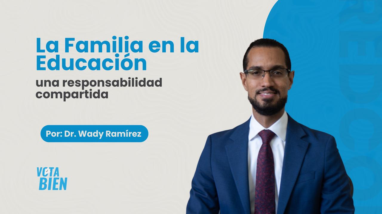 EL LUGAR DE LA FAMILIA EN LA EDUCACIÓN: UN LLAMADO A LA RESPONSABILIDAD COMPARTIDA